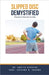 Slipped Disc Demystified: Doctor's Secret Guide by Ankita Kashyap