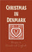 Christmas in Denmark: Recipes in Danish and English by Books, Coledown Bilingual