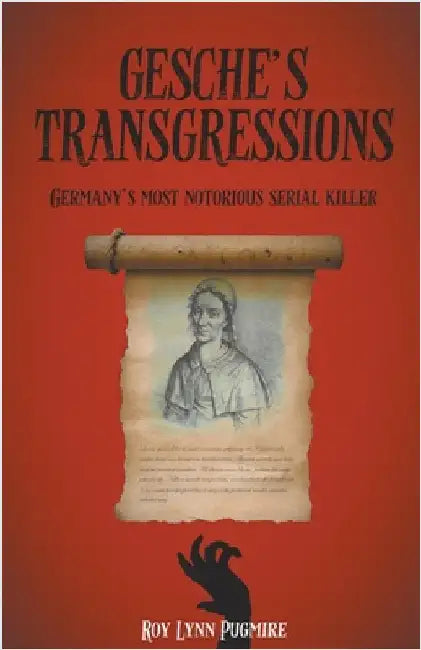 Gesche's Transgressions by Pugmire, Roy Lynn