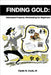 Finding Gold: Distressed Property Wholesaling for Beginners by III Cook Clyde N.
