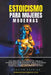Estoicismo para mujeres modernas by Atalian Estoica, Juan David Arbelaez