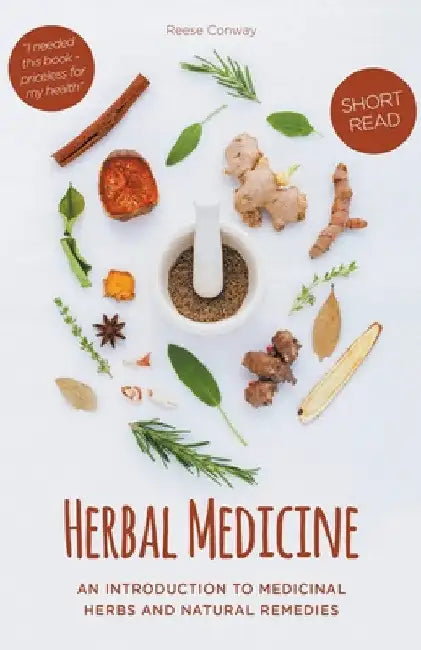 Herbal Medicine by Reese Conway