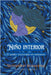 Niño Interior: El poder encerrado en nosotros by Alexander Rosacruz