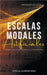Escalas Modales Artificiales by Vallecilla, Brynner