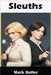 Sleuths by Butler, Mark