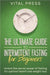 The ultimate Guide to Intermittent Fasting for Beginners by Vital Press