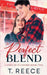 The Perfect Blend by Langston, Ty