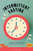 Intermittent Fasting by Thur, James