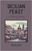 Sicilian Feast: A Culinary Journey by Kitchen, Coledown