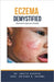 Eczema Demystified: Doctor's Secret Guide by Kashyap, Ankita