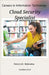 "Careers in Information Technology: Cloud Security Specialist" by Patrick Mukosha