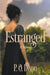Estranged by P. O. Dixon