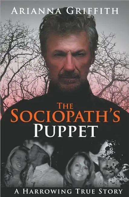 The Sociopath's Puppet by Arianna Griffith