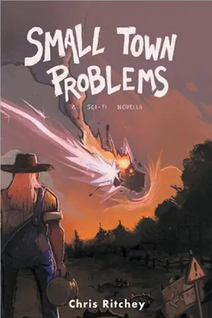 Small Town Problems by Ritchey, Chris