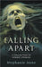 Falling Apart by Anne, Stephanie