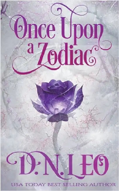 Once Upon a Zodiac by D. N. Leo
