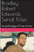 Bradley Robert Edwards, Serial Killer An Anthology of True Crime by Pete Dove
