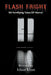 Flash Frights: 50 Terrifying Tales of Horror by Ishan Khan