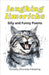 Laughing Limericks: Silly and Funny Poems by Curiosity Chronicles Publishing
