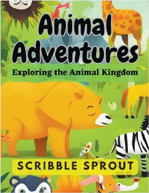 Animal Adventures by Scribble Sprout