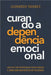 Curando a Dependência Emocional by Leonardo Tavares