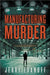 Manufacturing Murder by Evanoff, Jerry