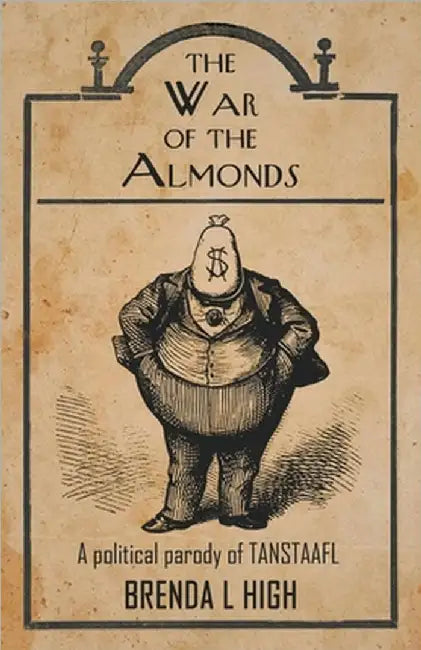 The War of the Almonds by High, Brenda