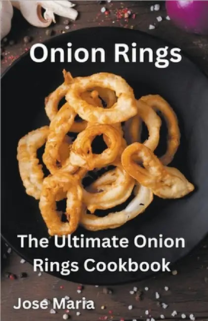 Onion Rings by Maria, Jose