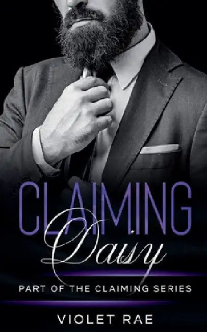Claiming Daisy by Violet Rae