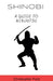 Shinobi: A Guide to Ninjutsu by Christopher Ford