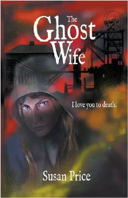 The Ghost Wife by Price, Susan
