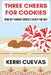 Three Cheers for Cookies by Kerri Cuevas