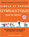 Simple et rapide gymnastique pour les seniors: exercices d'équilibre et prévention des chutes +130 exercices instructions étape par étape entièrement by Bluesky Class
