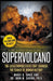Supervolcano: The Catastrophic Event That Changed the Course of Human History by Marie Jones, John M. Savino