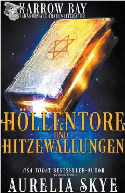 Höllentore & Hitzewallungen by Skye, Aurelia
