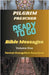 Ready to Go Bible Messages 1 by Preacher, Pilgrim