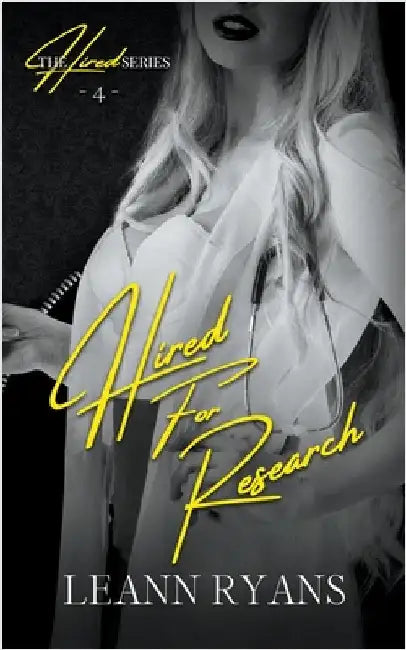 Hired for Research by Ryans, Leann