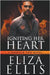 Igniting Her Heart by K. Victoria Chase