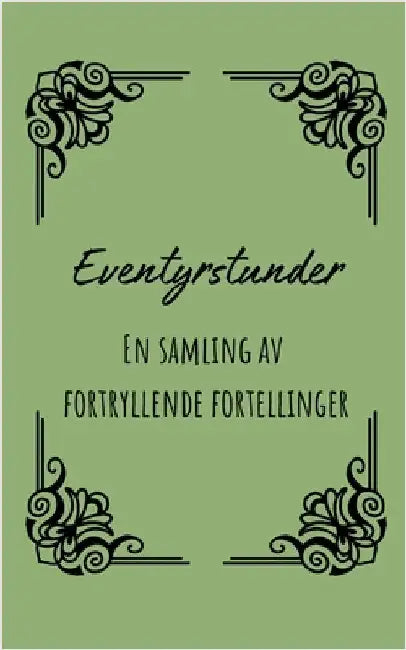 Eventyrstunder: En samling av fortryllende fortellinger by Hansen Berg