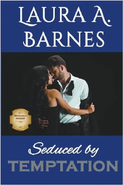 Seduced by Temptation by Laura A. Barnes
