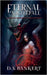 Eternal Nightfall A Complete Collection Of Thriller Stories by D. S. Bankert