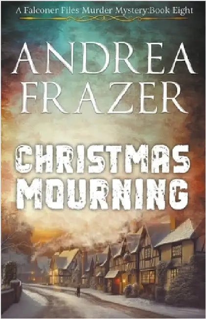 Christmas Mourning by Frazer, Andrea
