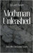 Mothman Unleashed: Into the Darkened Skies by Turner, Edward