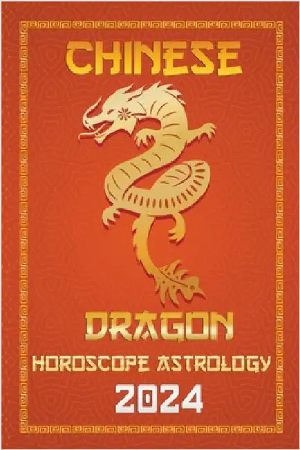 Dragon Chinese Horoscope 2024 by Fengshuisu, Ichinghun