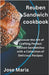 Reuben Sandwich cookbook by Maria, Jose