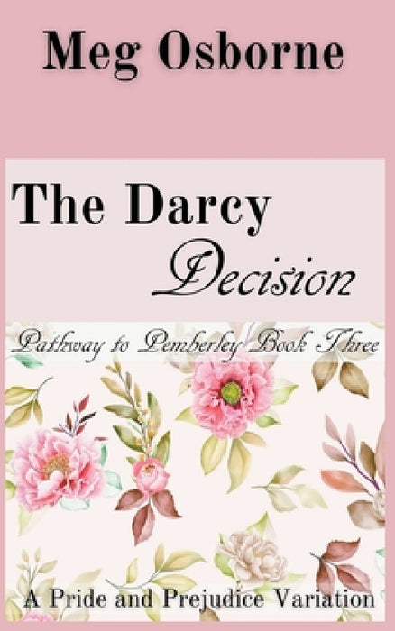 The Darcy Decision by Meg Osborne