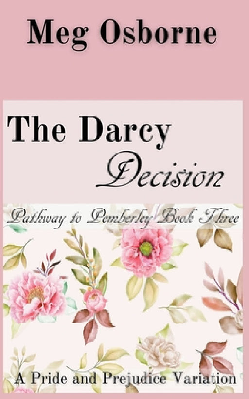 The Darcy Decision by Meg Osborne