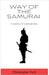 Way of the Samurai: A Chronicle of Honor and Steel by Christopher Ford