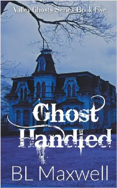 Ghost Handled by Bl Maxwell