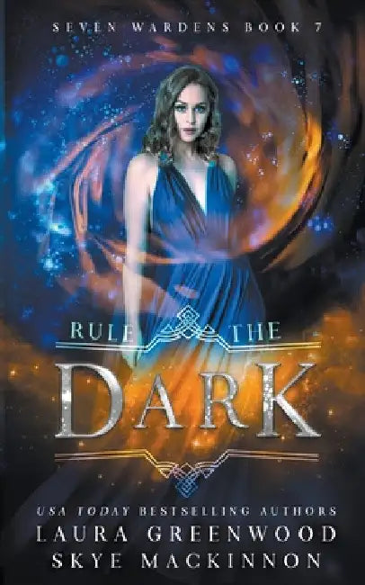 Rule the Dark by Skye MacKinnon